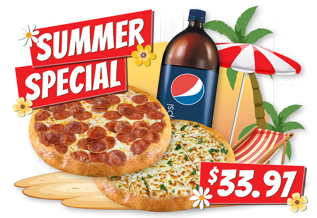 Large Pepperoni Pizza + Large Garlic Fingers + 2 Ltr. Pop $33.97 Make Them X-Large Extra $5 Each